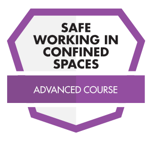 SAFE WORKING IN CONFINED SPACES ADVANCED COURSE